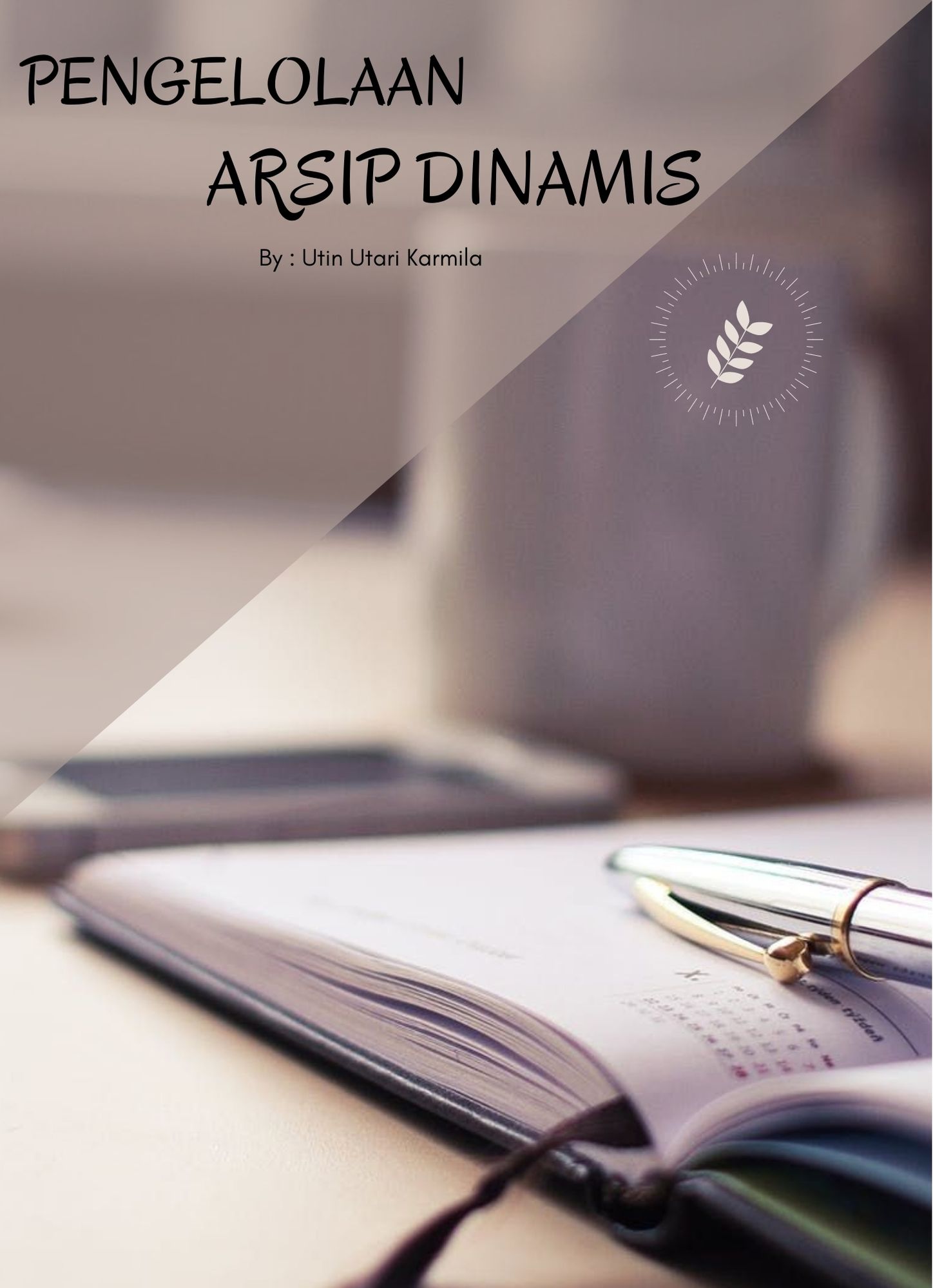 Pengelolaan Arsip Dinamis